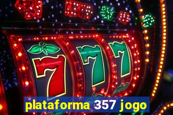 plataforma 357 jogo